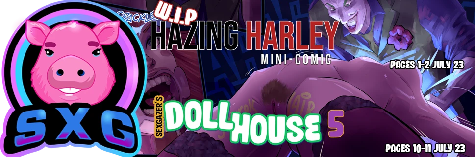 Doll House 5 P.10-11 & Hazing Harley