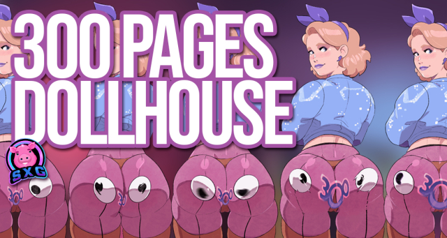 300 pages of DollHouse 👀🍑